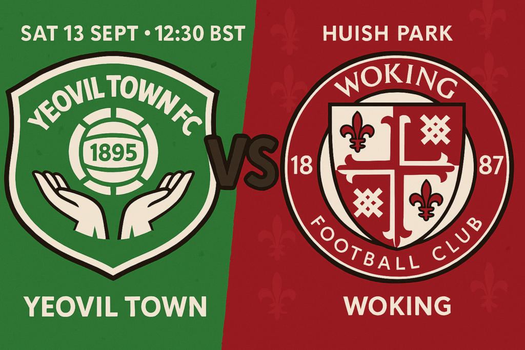 Yeovil Town v Woking 13/09/2025 Preview